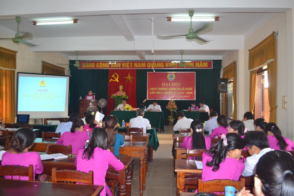 Công đoàn Trường Chính trị Lê Duẩn tổ chức đại hội lần thứ X, nhiệm kỳ 2017 – 2022